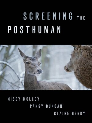 cover image of Screening the Posthuman